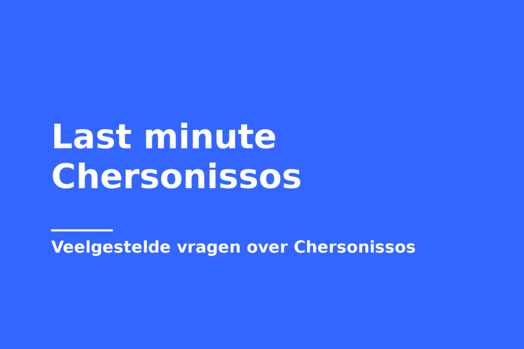 Last minute Chersonissos