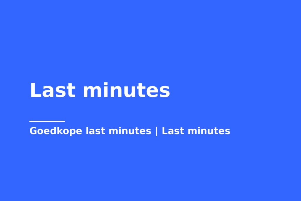 Last minutes