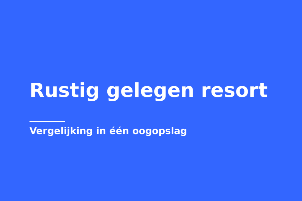 Rustig gelegen resort