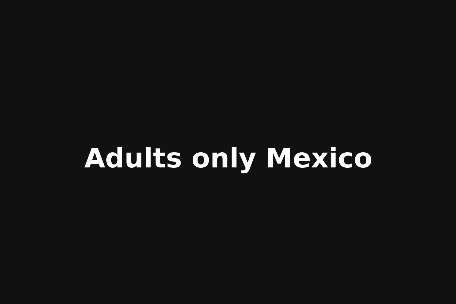 Adults only Mexico