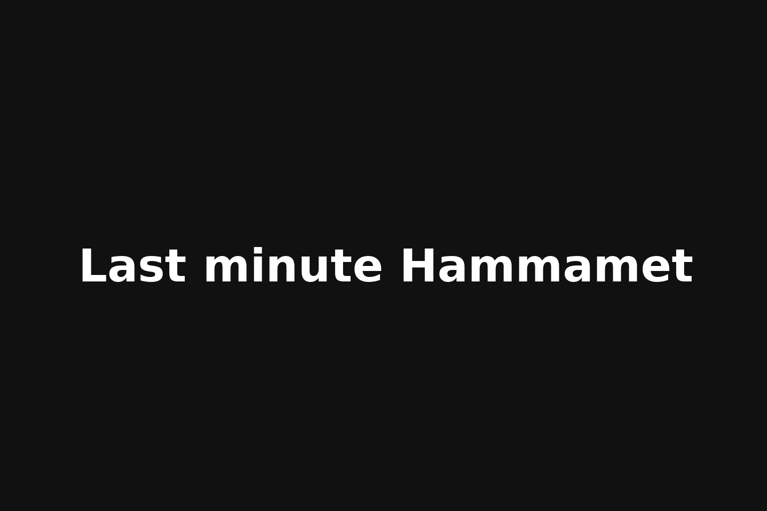 Last minute Hammamet