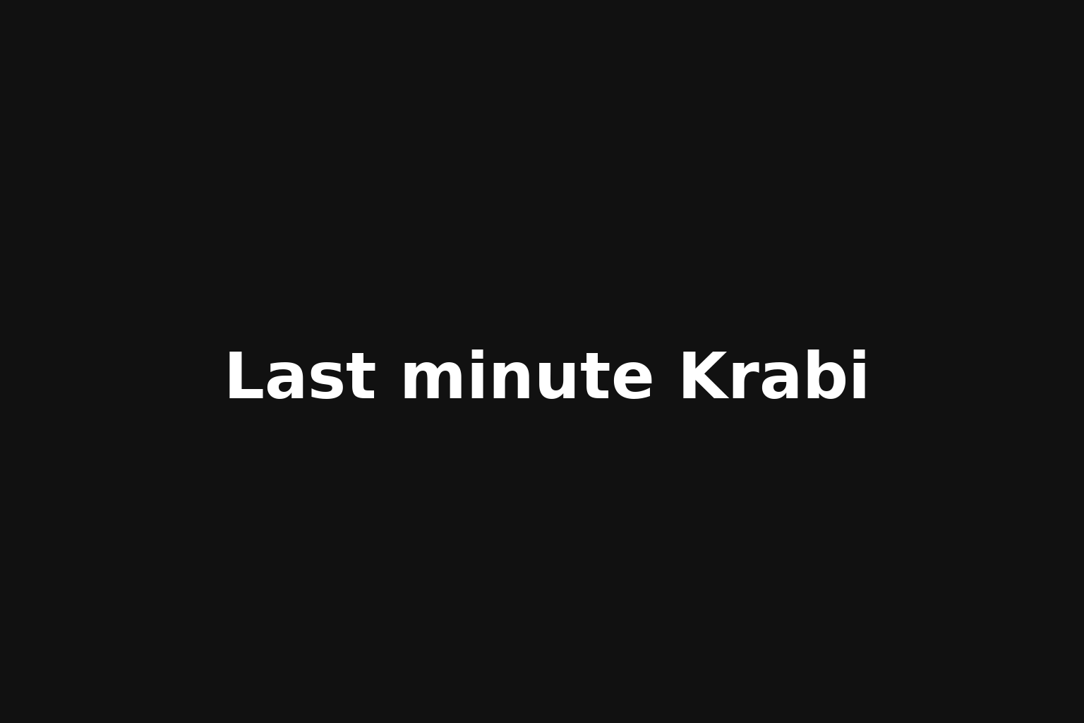 Last minute Krabi Last minute Krabi