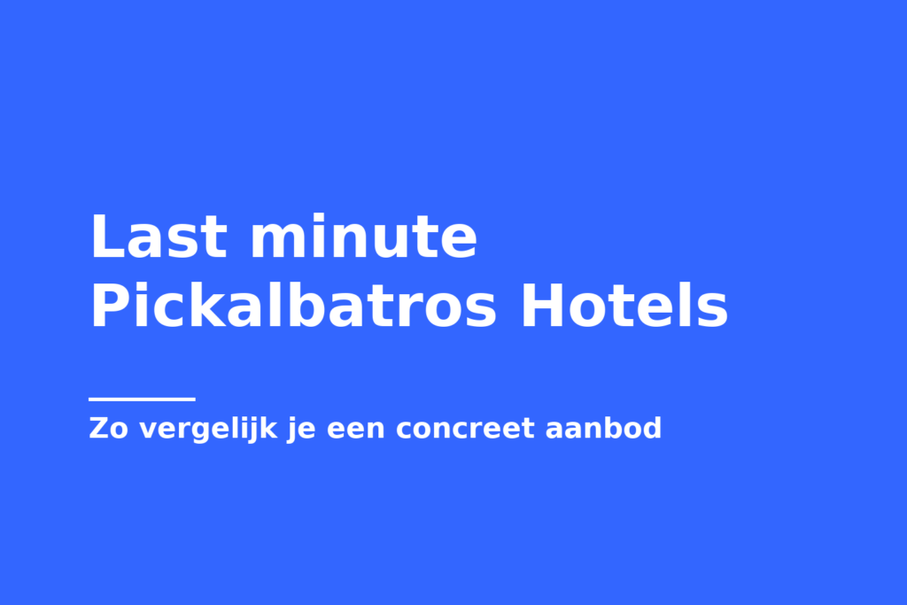 Last minute Pickalbatros Hotels